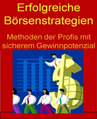 H. Willbright: Erfolgreiche Börsenstrategien