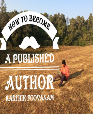 Karthik poovanam: How to become a published author