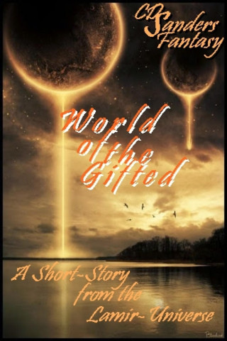 CD Sanders: Lamir - World of the Gifted
