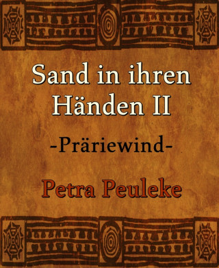 Petra Peuleke: Sand in den Händen II