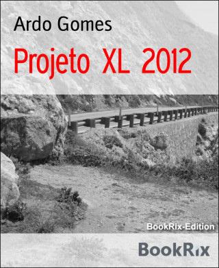 Ardo Gomes: Projeto XL 2012