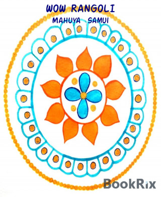 Mahuya Samui: WOW RANGOLI