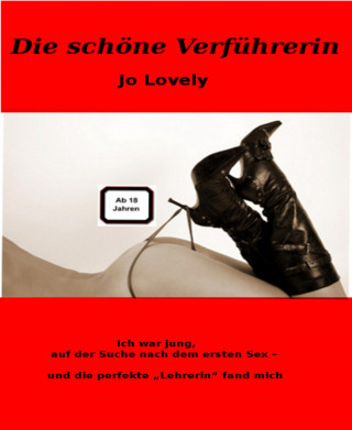 Jo Lovely: Die schöne Verführerin