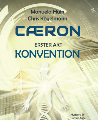 Manuela Hain, Chris Kögelmann: CAERON