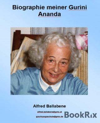 Alfred Ballabene: Biographie meiner Gurini Ananda
