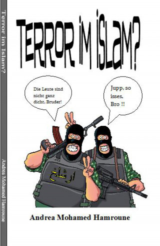 Andrea Mohamed Hamroune: Terror im Islam?