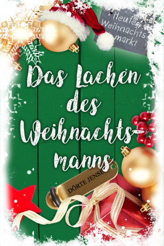 Dörte Jensen: Das Lachen des Weihnachtsmanns