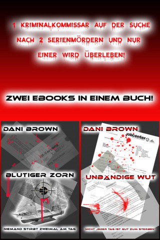 Dani Brown: Blutiger Zorn & Unbändige Wut