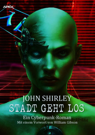 John Shirley: STADT GEHT LOS