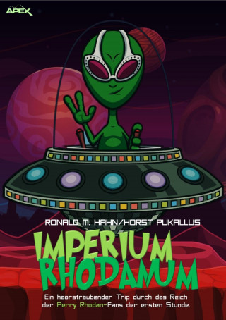 Ronald M. Hahn, Horst Pukallus: IMPERIUM RHODANUM