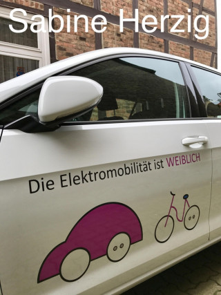 Sabine Herzig: Elektromobilität ist weiblich
