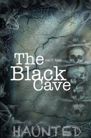 Cat T. Mad: The Black Cave