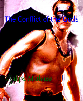 Idjakpa Mathaias: The Conflict of the Gods
