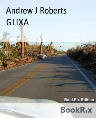 Andrew J Roberts: GLIXA