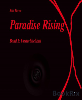 Krid Korwa: Paradise Rising Band 1