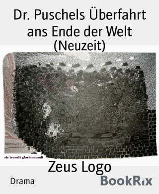 Zeus Logo: Dr. Puschels Überfahrt ans Ende der Welt