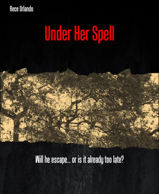 Rece Orlando: Under Her Spell