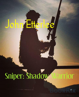John Etterlee: Sniper: Shadow Warrior