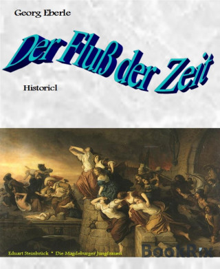 Georg Eberle: Der Fluß der Zeit