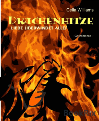 Celia Williams: Drachenhitze