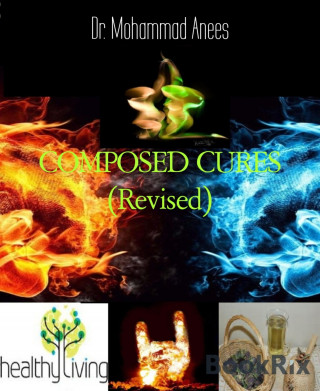 Dr. Mohammad Anees: COMPOSED CURES (Revised)