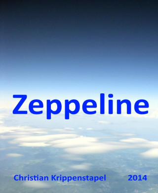 Christian Krippenstapel: Zeppeline