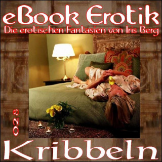 Iris Berg: eBook Erotik 028: Kribbeln