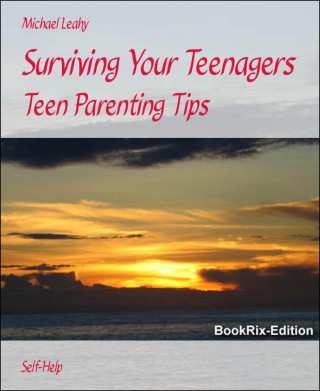 Michael Leahy: Surviving Your Teenagers