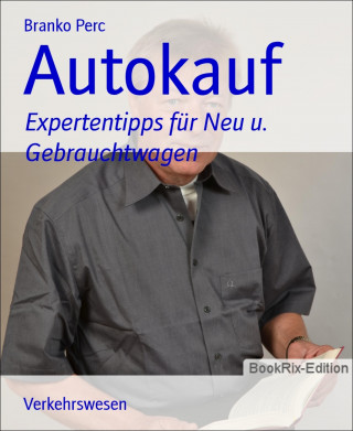 Branko Perc: Autokauf