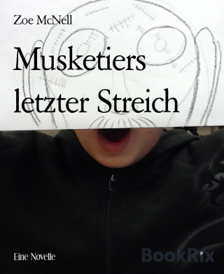 Zoe McNell: Musketiers letzter Streich