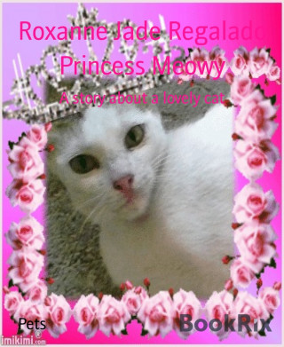 Roxanne Jade Regalado: Princess Meowy