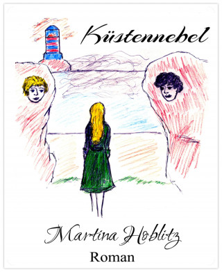 Martina Hoblitz: Küstennebel