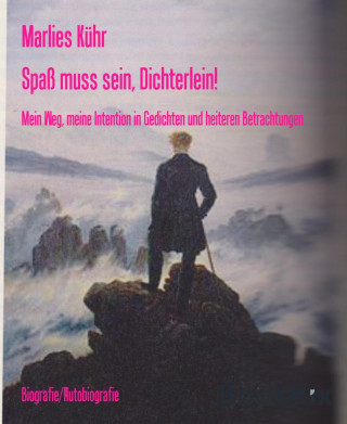 Marlies Kühr: Spaß muss sein, Dichterlein!