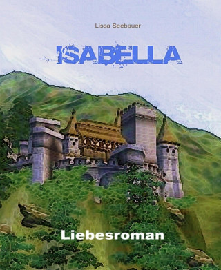 Lissa Seebauer: Isabella