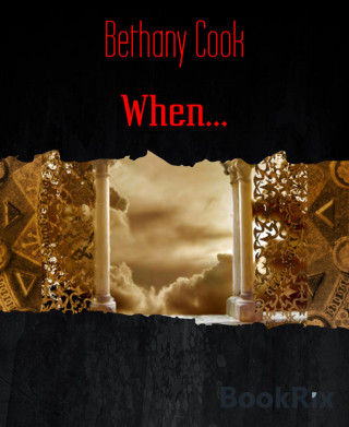 Bethany Cook: When...