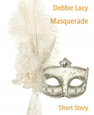 Debbie Lacy: Masquerade