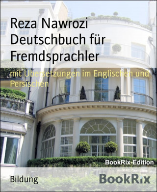 Reza Nawrozi: Deutschbuch für Fremdsprachler