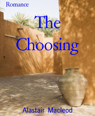 Alastair Macleod: The Choosing