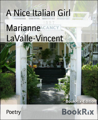Marianne LaValle-Vincent: A Nice Italian Girl