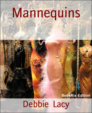 Debbie Lacy: Mannequins