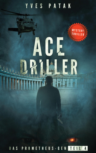 Yves Patak: ACE DRILLER - Serial Teil 4