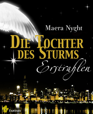 Maera Nyght: Die Tochter des Sturms 2 - Erstrahlen