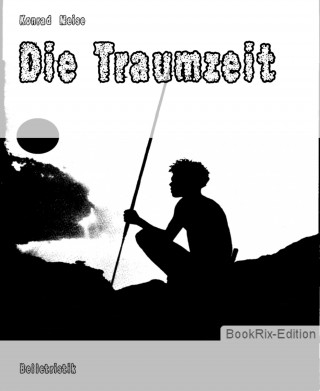 Konrad Meise: Die Traumzeit
