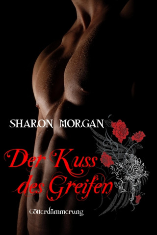 Sharon Morgan: Der Kuss des Greifen