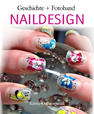 Kristin Ostheer-Suslik: NAILDESIGN