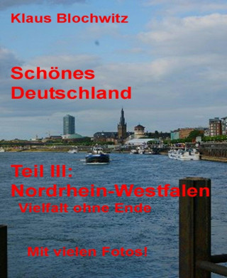 Klaus Blochwitz: Schönes Deutschland. Teil III