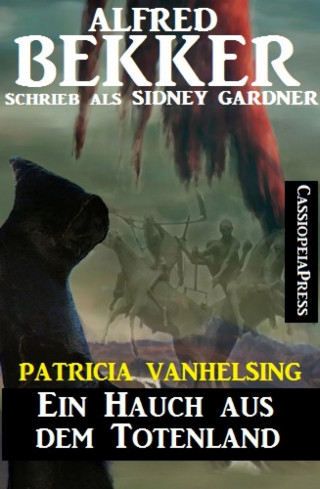 Alfred Bekker: Patricia Vanhelsing: Ein Hauch aus dem Totenland