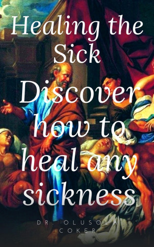 Dr. Olusola Coker: Healing the sick