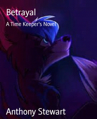 Anthony Stewart: Betrayal