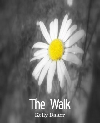 Kelly Baker: The Walk